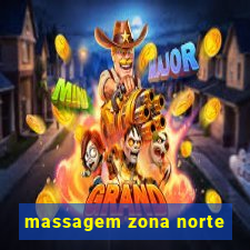 massagem zona norte